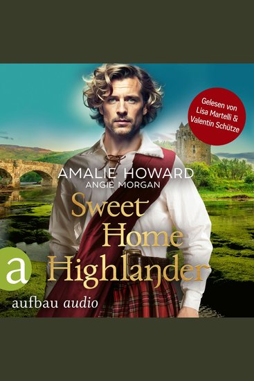 Sweet Home Highlander - Die Liebe und der Highlander Band 1 (Ungekürzt) - cover