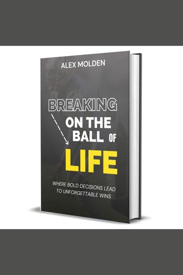Breaking on the Ball of Life - Where bold decisions lead to unforgettable wins - cover