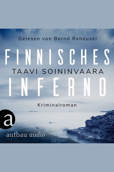 Finnisches Inferno - Arto Ratamo ermittelt Band 2 (Ungekürzt) - cover