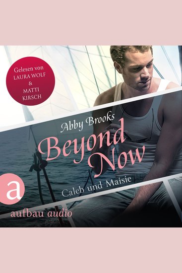 Beyond Now - Caleb und Maisie - Die Hutton Family Band 3 (Ungekürzt) - cover