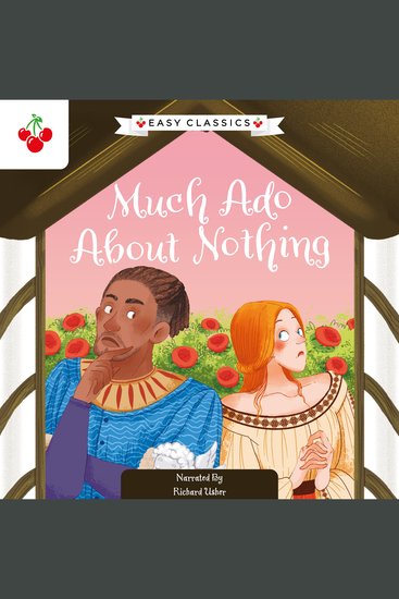 Shakespeare: Much Ado About Nothing (Easy Classics) - cover