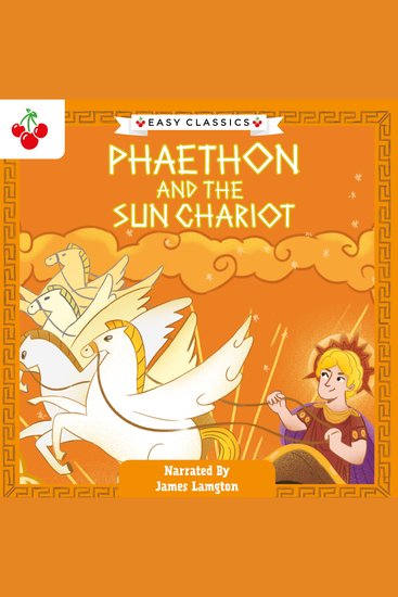 Greek Classics: Phaethon and the Sun Chariot (Easy Classics) - cover