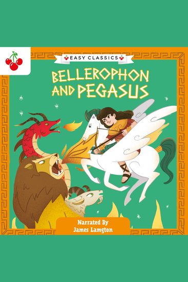 Greek Classics: Bellerophon and Pegasus (Easy Classics) - cover