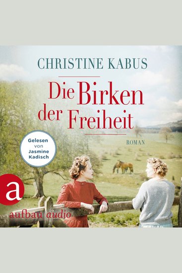 Die Birken der Freiheit - Die große Estland-Saga Band 2 (Ungekürzt) - cover