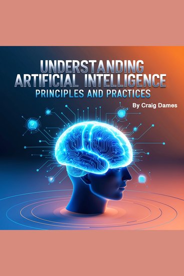 Understanding Artificial Intelligence - Principles and Practices - cover