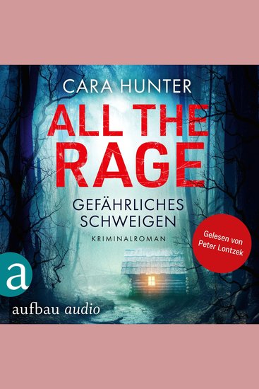 All the Rage - Gefährliches Schweigen - Detective Inspector Fawley ermittelt Band 4 (Ungekürzt) - cover
