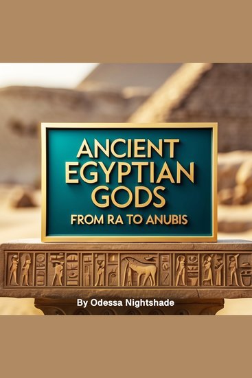 Ancient Egyptian Gods - From Ra to Anubis - cover