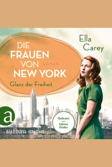 Die Frauen von New York - Glanz der Freiheit - Töchter Amerikas Band 1 (Gekürzt) - cover