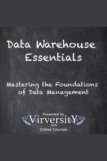 Data Warehouse Essentials - Mastering the Foundations of Data Management - cover