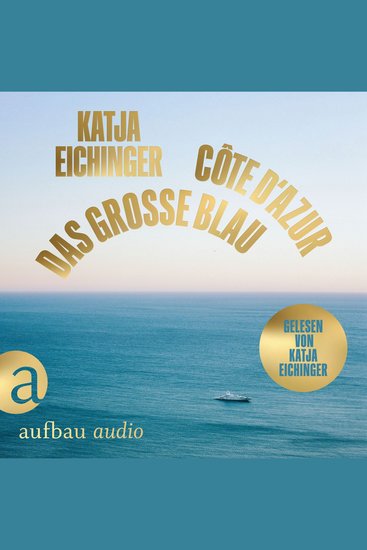 Das große Blau - Côte d'Azur (Ungekürzt) - cover