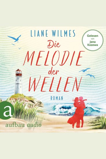 Die Melodie der Wellen (Ungekürzt) - cover
