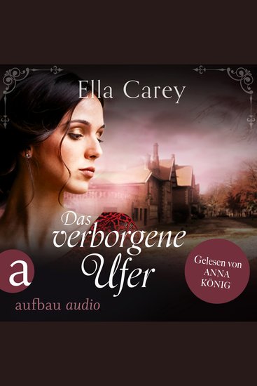 Das verborgene Ufer - Ein ergreifendes Familiengeheimnis - Schatten der Vergangenheit Band 4 (Ungekürzt) - cover