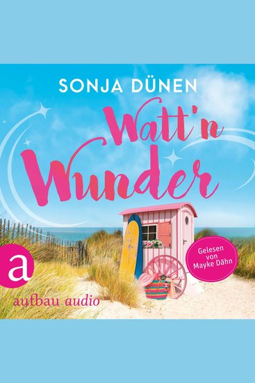 Watt'n Wunder - Wattenmeer und Liebesglück Band 3 (Ungekürzt) - cover