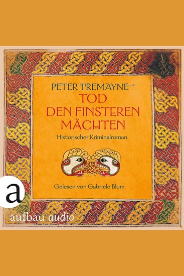 Tod den finsteren Mächten - Historischer Kriminalroman - Schwester Fidelma ermittelt Band 32 (Ungekürzt) - cover