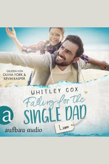Falling for the Single Dad - Liam - Single Dads of Seattle Band 10 (Ungekürzt) - cover