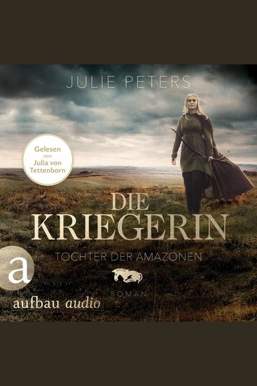 Die Kriegerin - Tochter der Amazonen - Kämpferische Frauen der Antike Band 1 (Ungekürzt) - cover