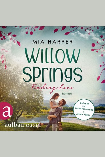 Willow Springs - Finding Love - Willow-Springs-Reihe Band 2 (Ungekürzt) - cover
