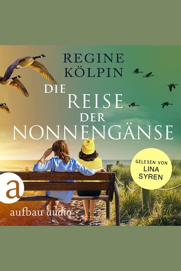 Die Reise der Nonnengänse (Ungekürzt) - cover
