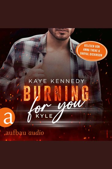Burning for You - Kyle - Burning for the Bravest Band 5 (Ungekürzt) - cover