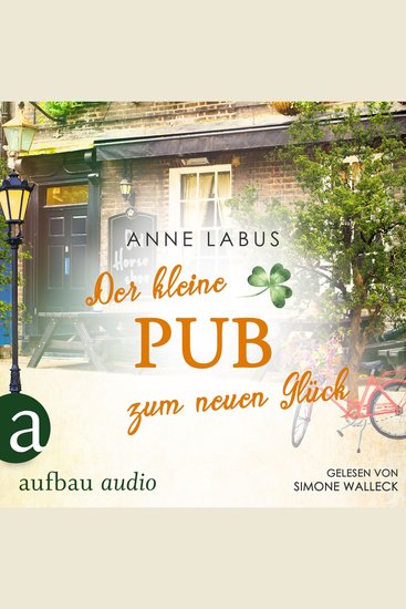 Der kleine Pub zum neuen Glück - Kleeblatt-Träume Band 3 (Ungekürzt) - cover