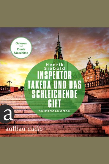 Inspektor Takeda und das schleichende Gift - Inspektor Takeda ermittelt Band 6 (Ungekürzt) - cover