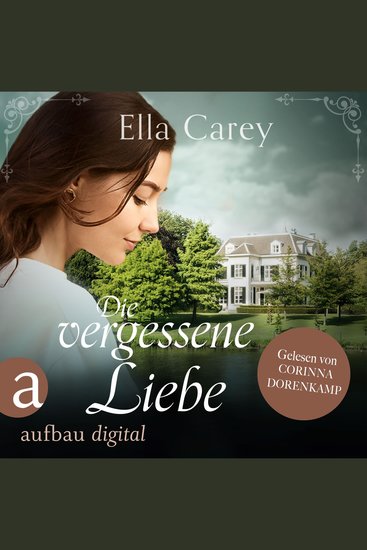 Die vergessene Liebe - Schatten der Vergangenheit Band 2 (Ungekürzt) - cover