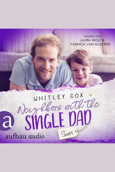 Neighbors with the Single Dad - Scott - Single Dads of Seattle Band 8 (Ungekürzt) - cover