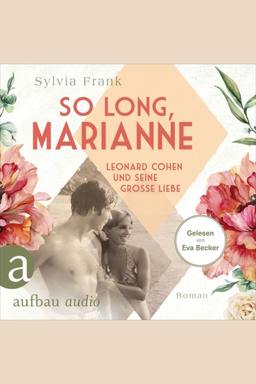 So long Marianne - Leonard Cohen und seine große Liebe (Ungekürzt) - cover