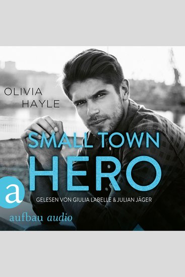 Small Town Hero - The Paradise Brothers Band 4 (Ungekürzt) - cover