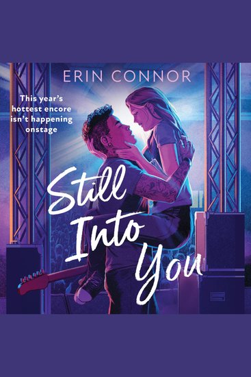 Still Into You: A sizzling second-chance rockstar rom-com brand-new for 2026! - cover