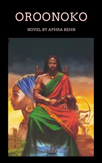 Oroonoko - A Tale of Love Betrayal and Slavery - cover