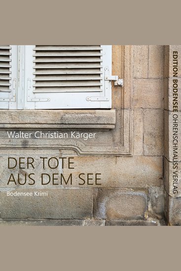 Der Tote aus dem See - Ein Fall für Kommissar Max Madlener - cover