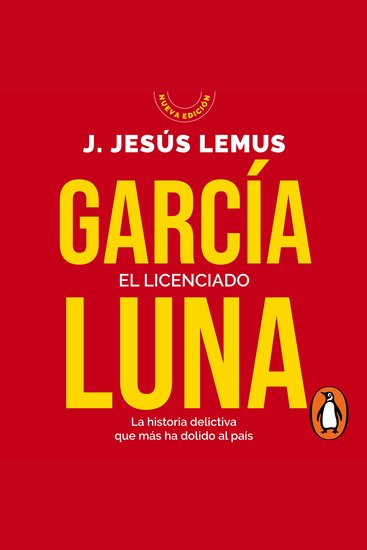 El licenciado - La historia delictiva que más ha dolido al país - cover