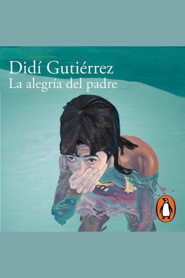 La alegría del padre - cover