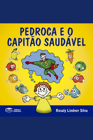 Pedroca e o capitão saudável - cover