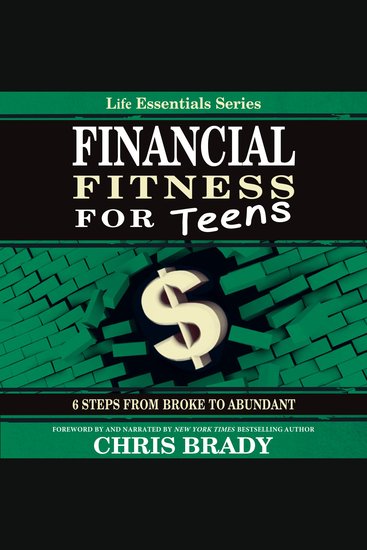 Financial Fitness for Teens - 6 Steps from Broke to Abundant - cover
