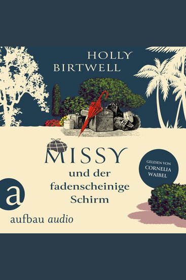 Missy und der fadenscheinige Schirm - Mit Charme Schirm und Mord Band 2 (Ungekürzt) - cover