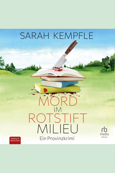 Mord im Rotstiftmilieu - Ein Provinzkrimi - cover