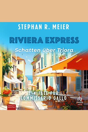 Riviera Express - Schatten über Triora - Ein Fall für Commissario Gallo - cover