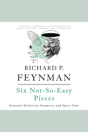 Six Not-So-Easy Pieces - Einstein's Relativity Symmetry and Space-Time - cover