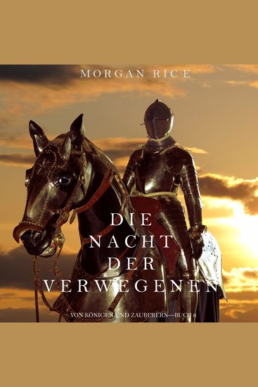 Die Nacht der Verwegenen (Von Königen und Zauberern—Buch 6) - Erzählerstimme digital synthetisiert - cover
