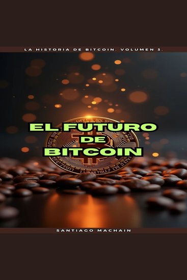 El Futuro de Bitcoin - cover