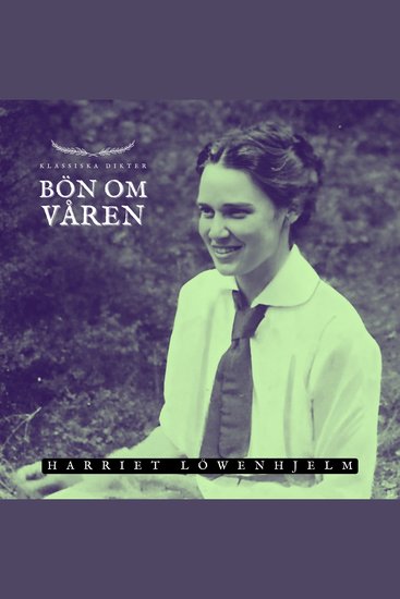 Bön om våren - Klassiska Dikter - cover