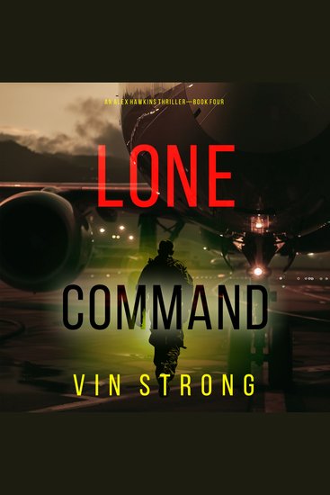Lone Command (An Alex Hawkins Action Thriller—Book 4) - cover