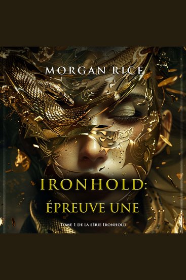 Ironhold : Épreuve une (Tome 1 de la série Ironhold) - Narration par une voix synthétisée - cover