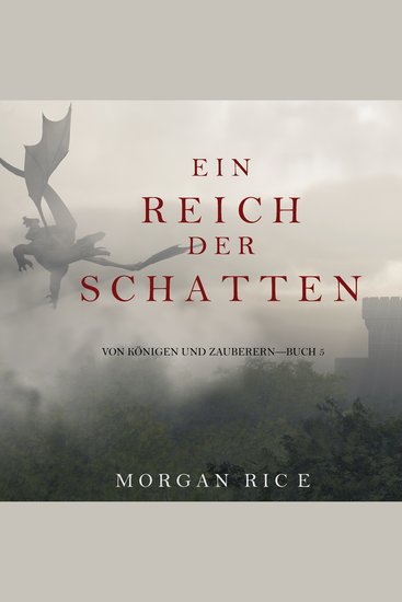 Ein Reich der Schatten (Von Königen Und Zauberern – Buch 5) - Erzählerstimme digital synthetisiert - cover