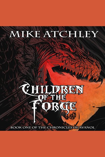 Children of the Forge - Book One of the Chronicles of Avinol - cover