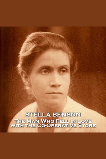 The Man Who Fell in Love with the Co-Operative Store - A man becomes addicted to shopping - cover