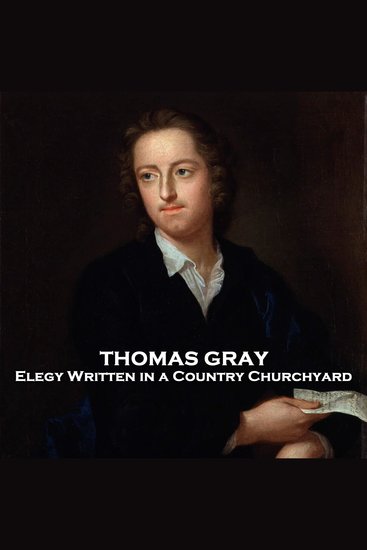Elegy Written in a Country Churchyard - The poetic masterpiece of the English landscape - cover