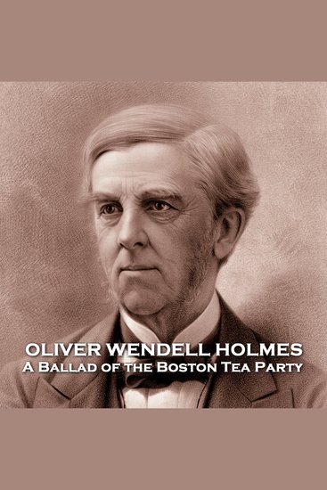 A Ballad of the Boston Tea Party - A poetic retelling of one of Americas greatest moment - cover